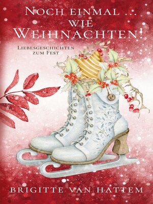 cover image of Noch einmal ... wie Weihnachten
